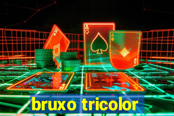 bruxo tricolor